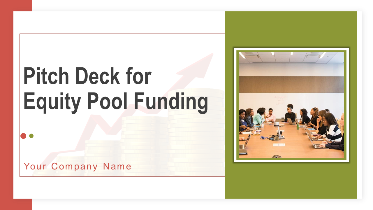Pitch Deck For Equity Pool Funding PowerPoint Presentation