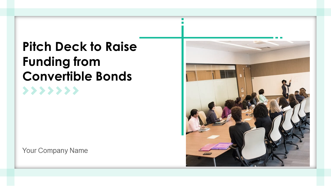 Pitch Deck To Raise Funding From Convertible Bonds PowerPoint Presentation