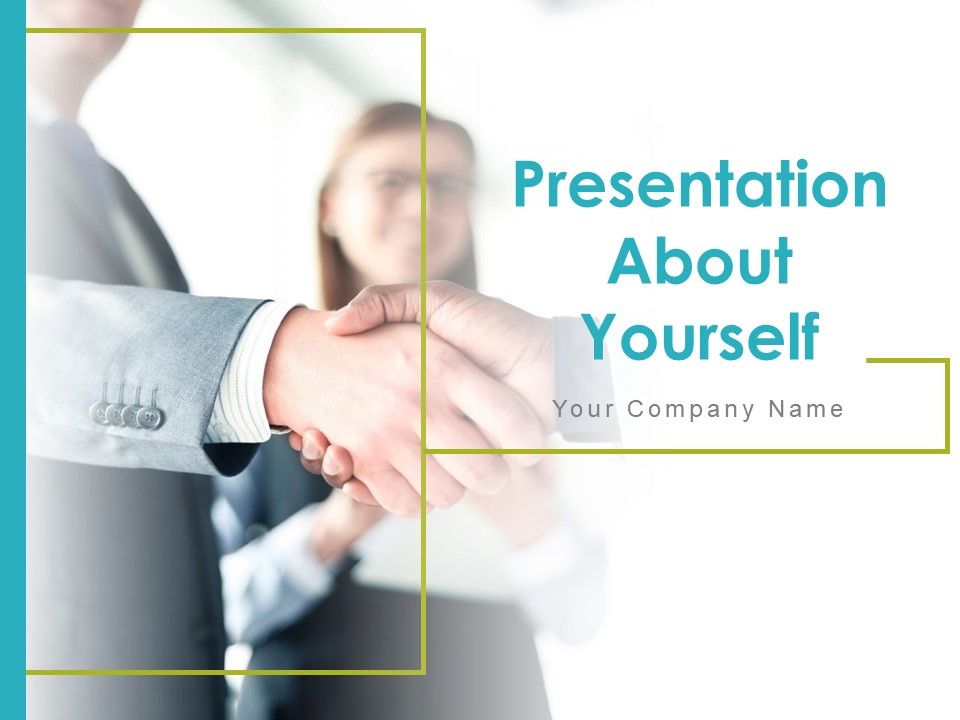 Presentation About Yourself