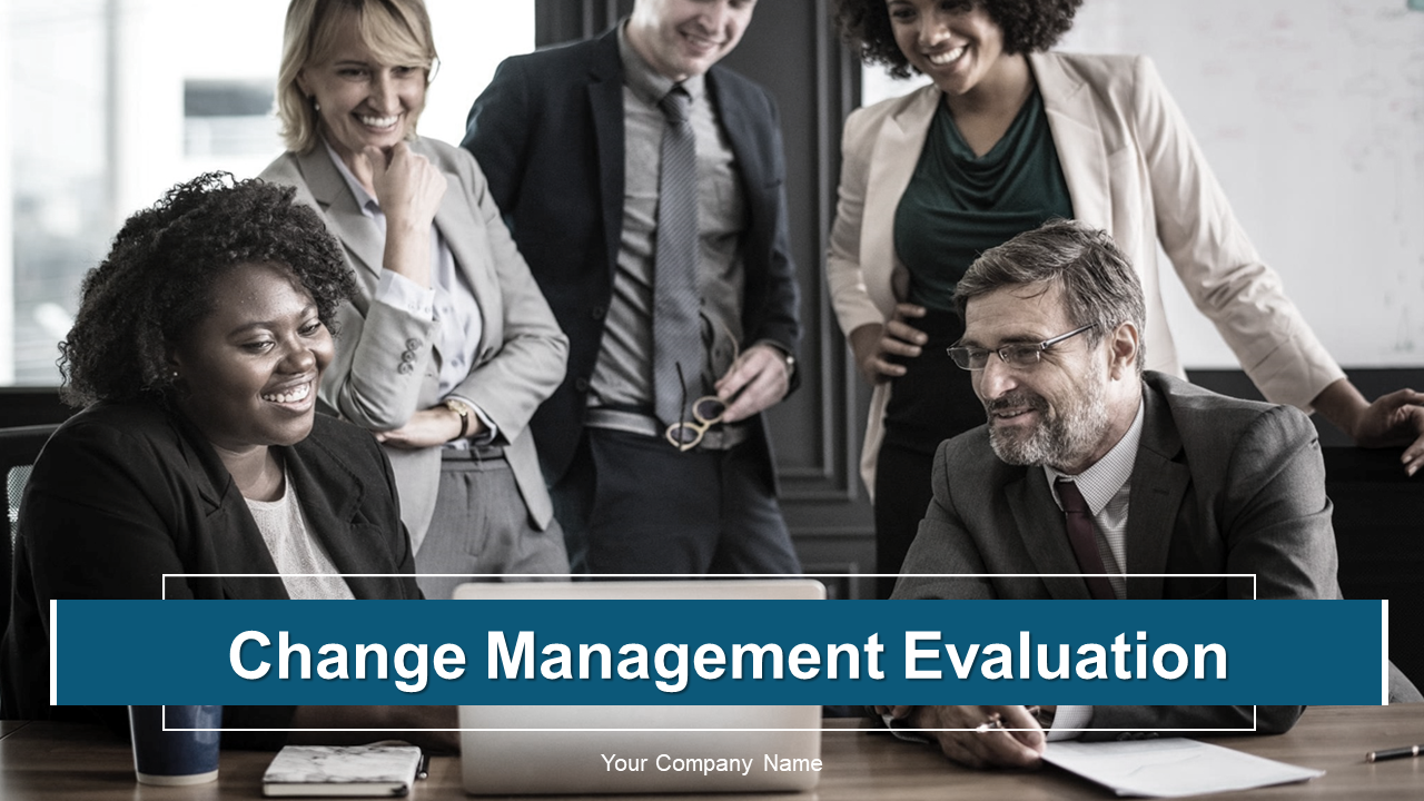 Change Management Evaluation