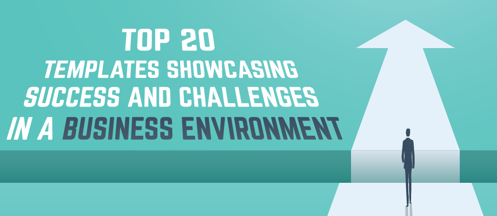 Top 20 Templates Showcasing Success and Challenges in a Business Environment