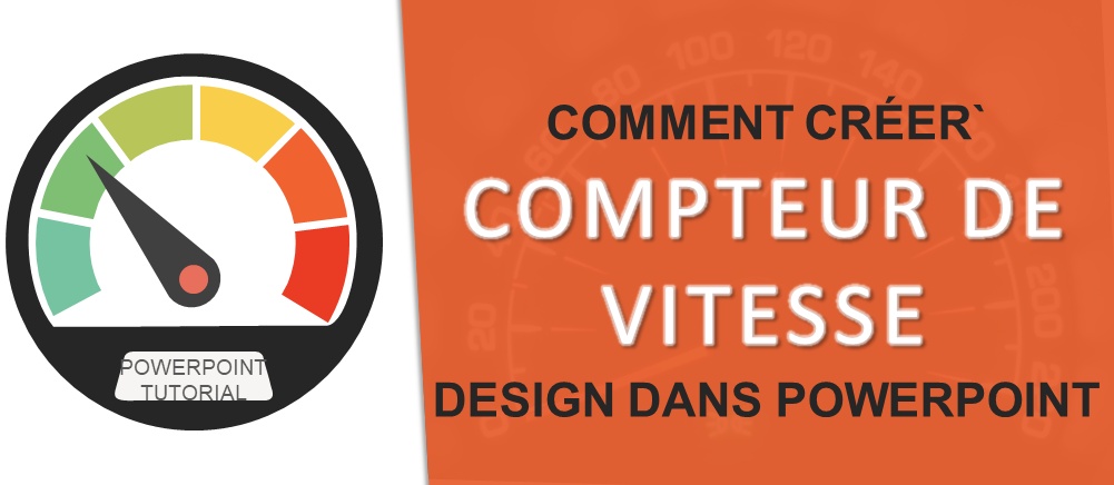 Tutoriel PowerPoint n ° 13 - Créez une superbe conception de tableau de bord de compteur de vitesse en seulement 5 étapes