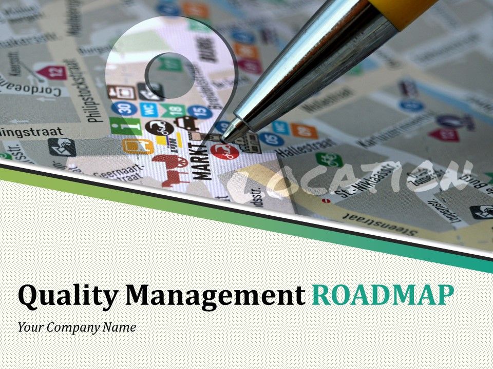 Quality Management Roadmap