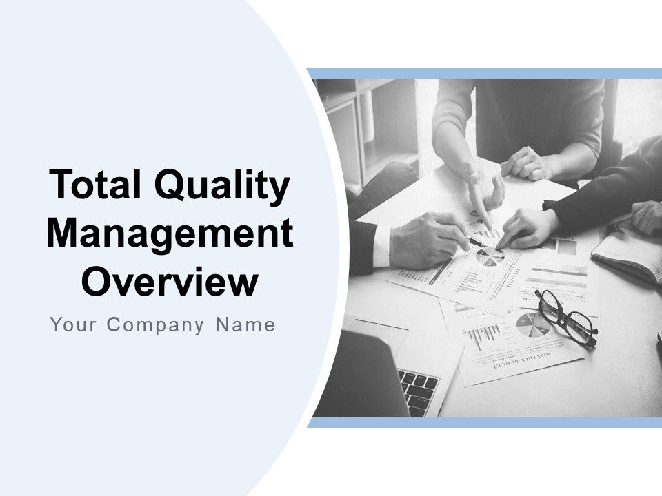 Total Quality Management Overview