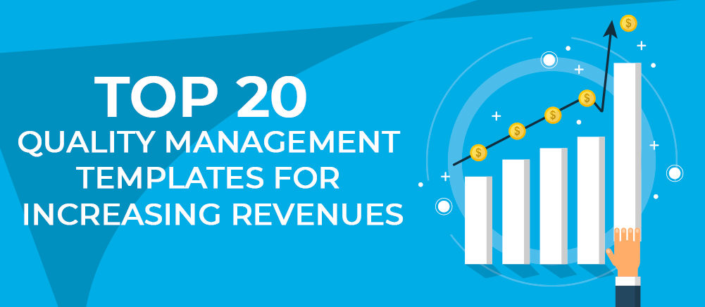 Top 20 Quality Management Templates For Increasing Revenues