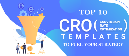 Top 10 CRO (Conversion Rate Optimization) Templates to Fuel your Sales Strategy