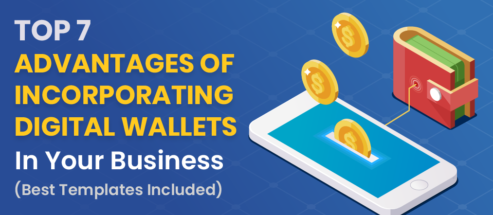 Top 7 Advantages of Incorporating Digital Wallets in Your Business - Best Templates Included