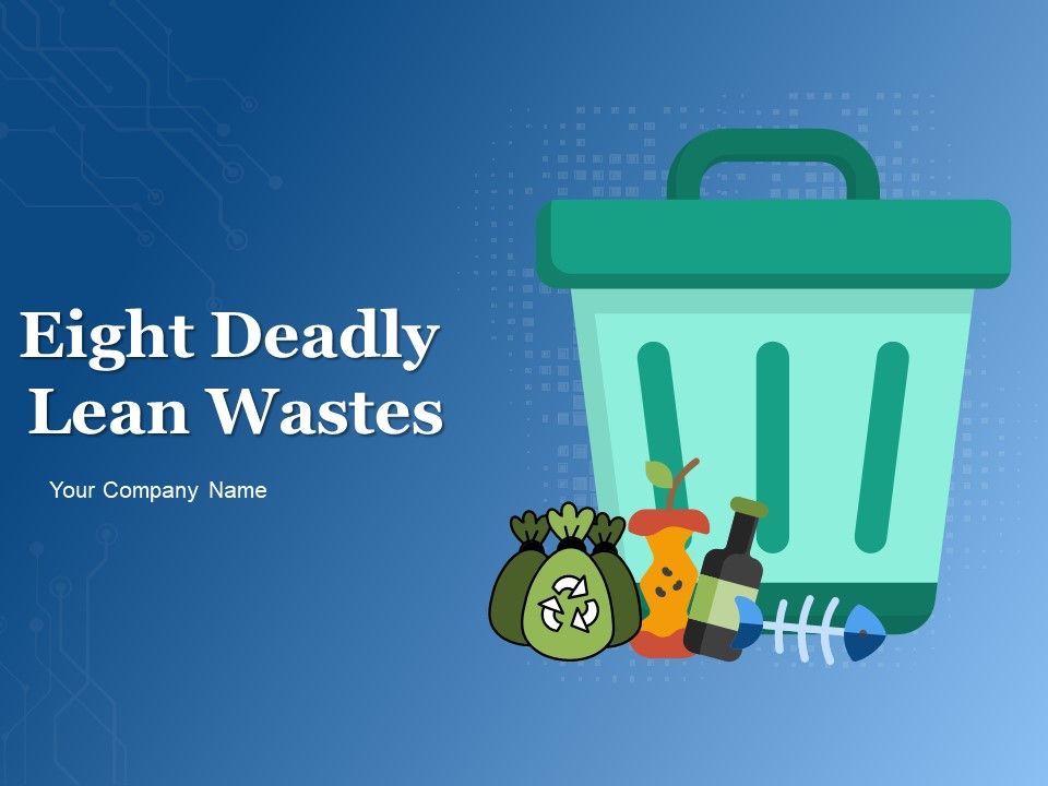 Eight Deadly Lean Wastes