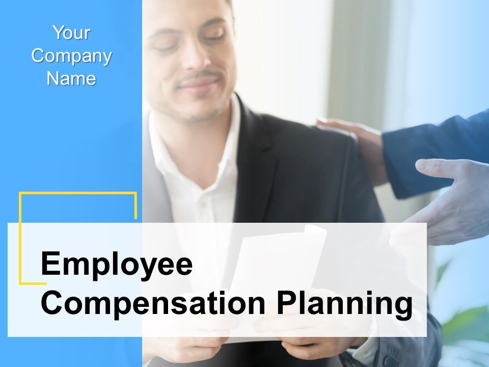 Employee Compensation Planning
