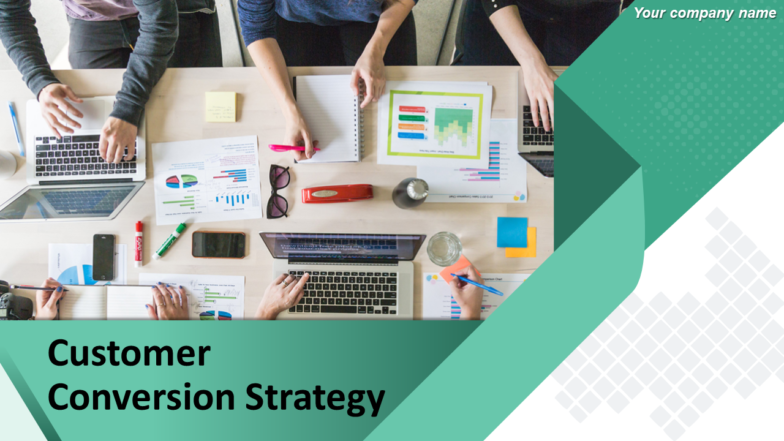 Customer Conversion Strategy PowerPoint Presentation Slides