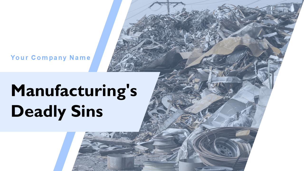 Manufacturing Deadly Sins PowerPoint Presentation