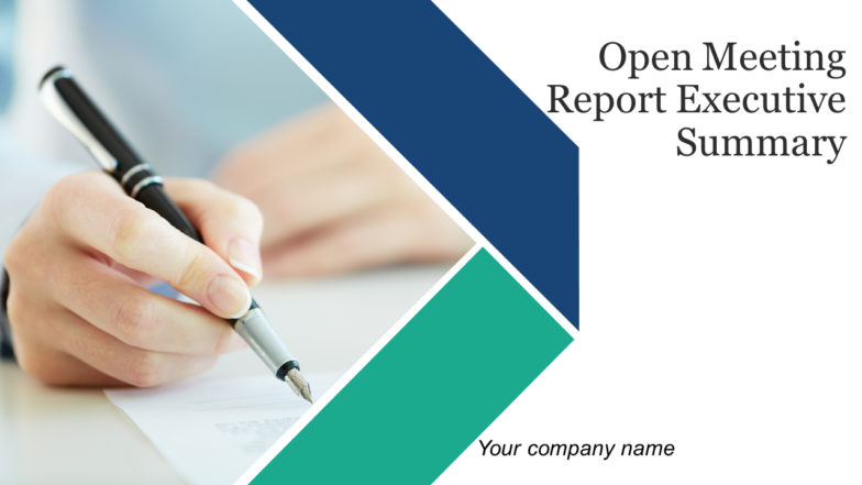 Open Meeting Report Executive Summary PowerPoint Presentation Slides