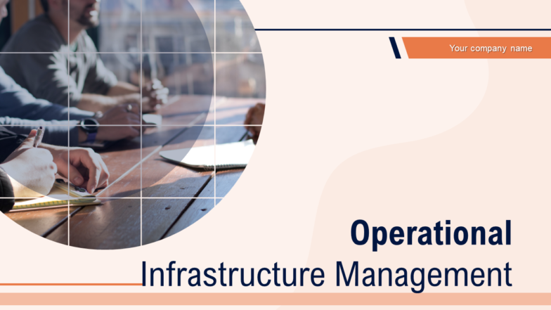 Operational Infrastructure Management PowerPoint Presentation