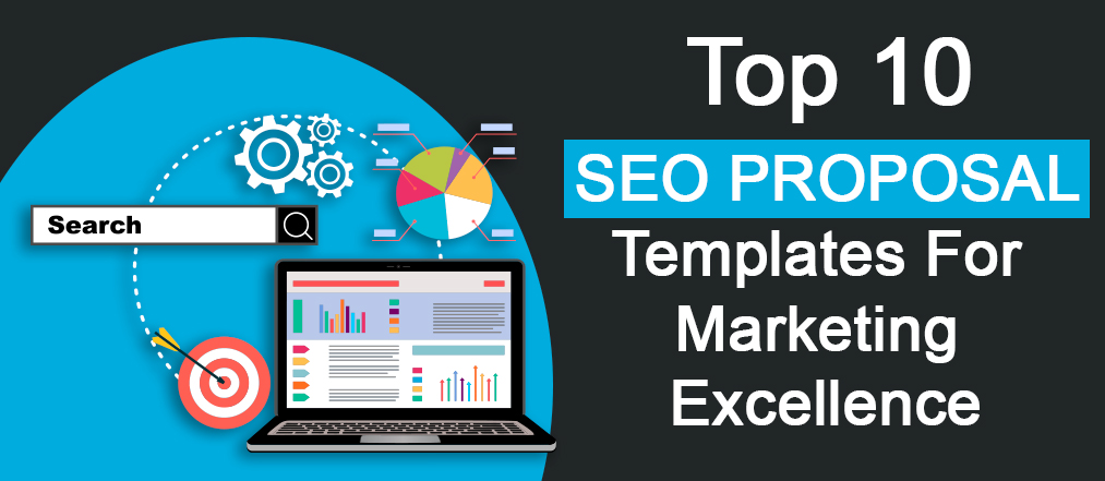Top 10 SEO Proposal Templates for Marketing Excellence