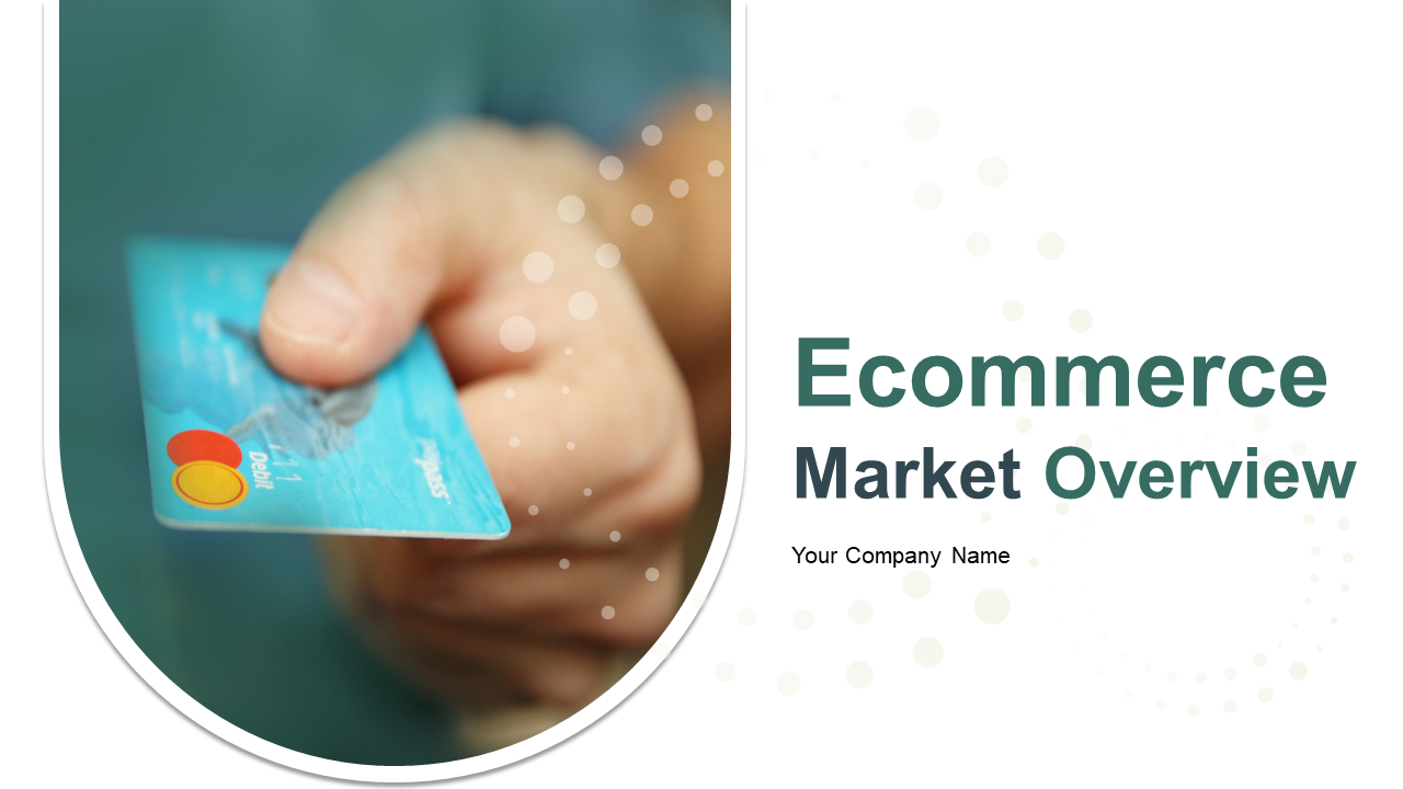 Ecommerce Market Overview