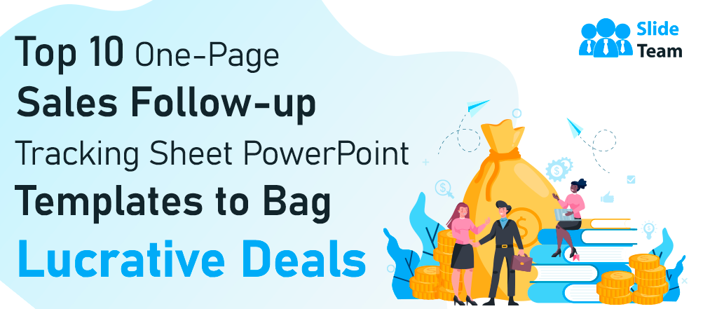 Top 10 One-Page Sales Follow-up Tracking Sheet PowerPoint Templates to Bag Lucrative Deals