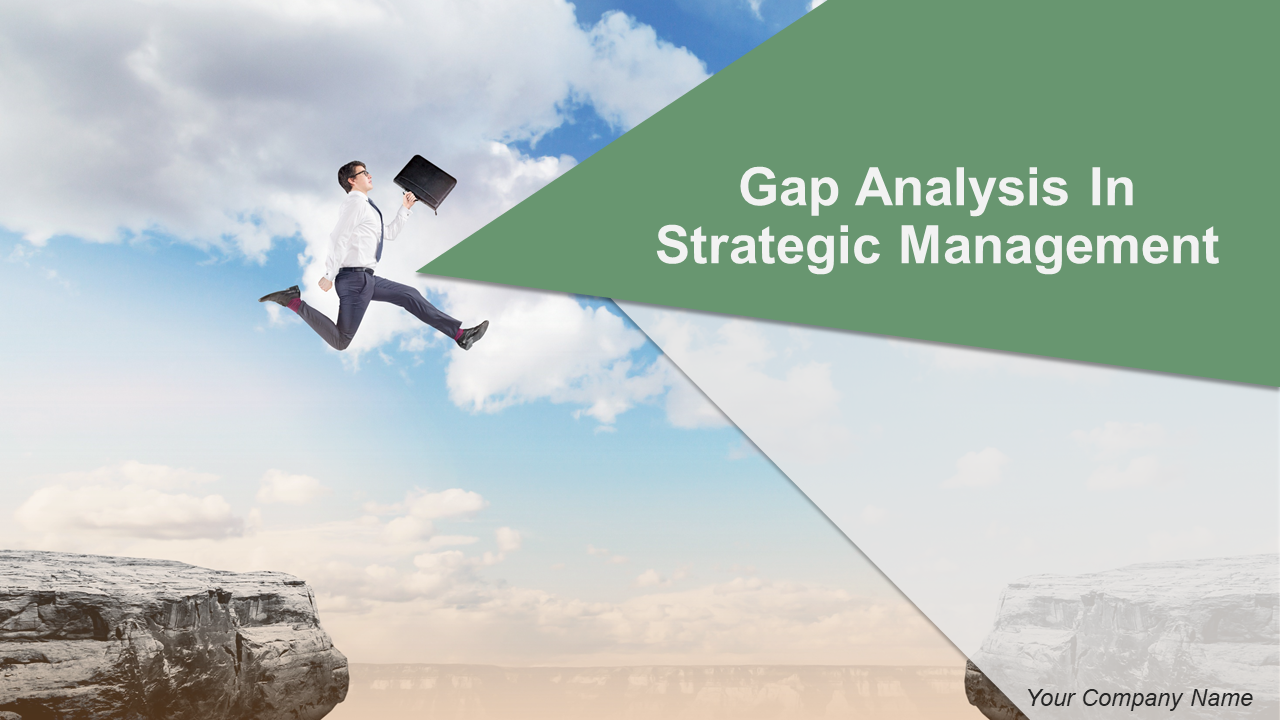 Gap Analysis In Strategic Management PowerPoint Presentation