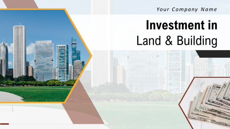 Investment in Land and Building PowerPoint Presentation Slides