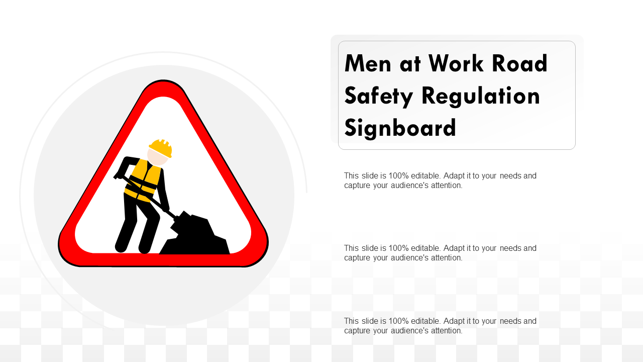 Men At Work Road Safety Regulation Signboard