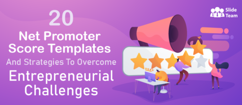 20 Net Promoter Score Templates and Strategies To Overcome Entrepreneurial Challenges
