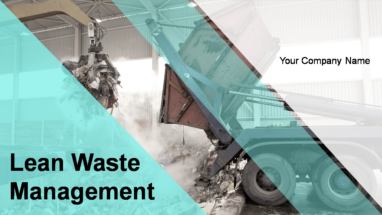 Lean Waste Management Powerpoint Presentation Slides