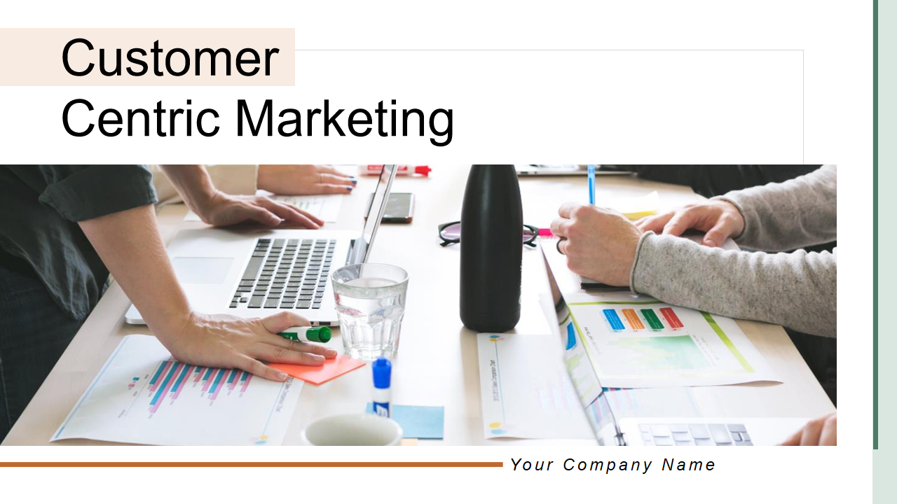 Customer Centric Marketing 