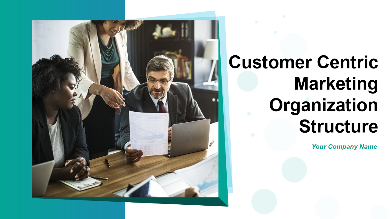Customer Centric Marketing Organization Structure 