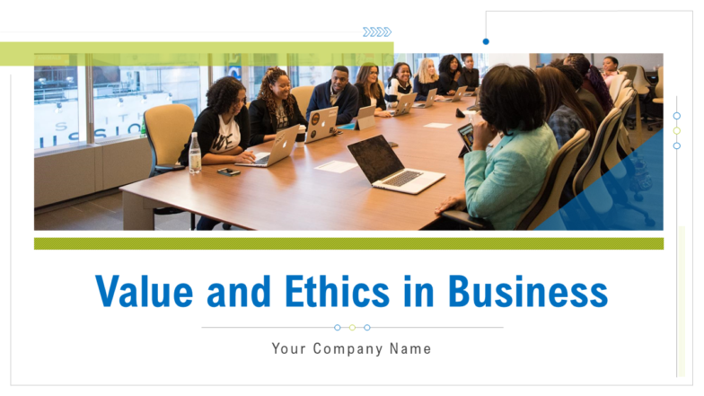 Value and Ethics in Business PowerPoint Presentation Slides