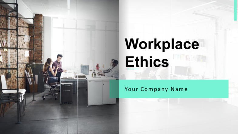 Workplace Ethics PowerPoint Presentation Slides