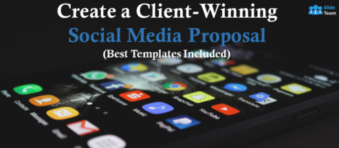 Create A Client-Winning Social Media Proposal (Best Templates Included)