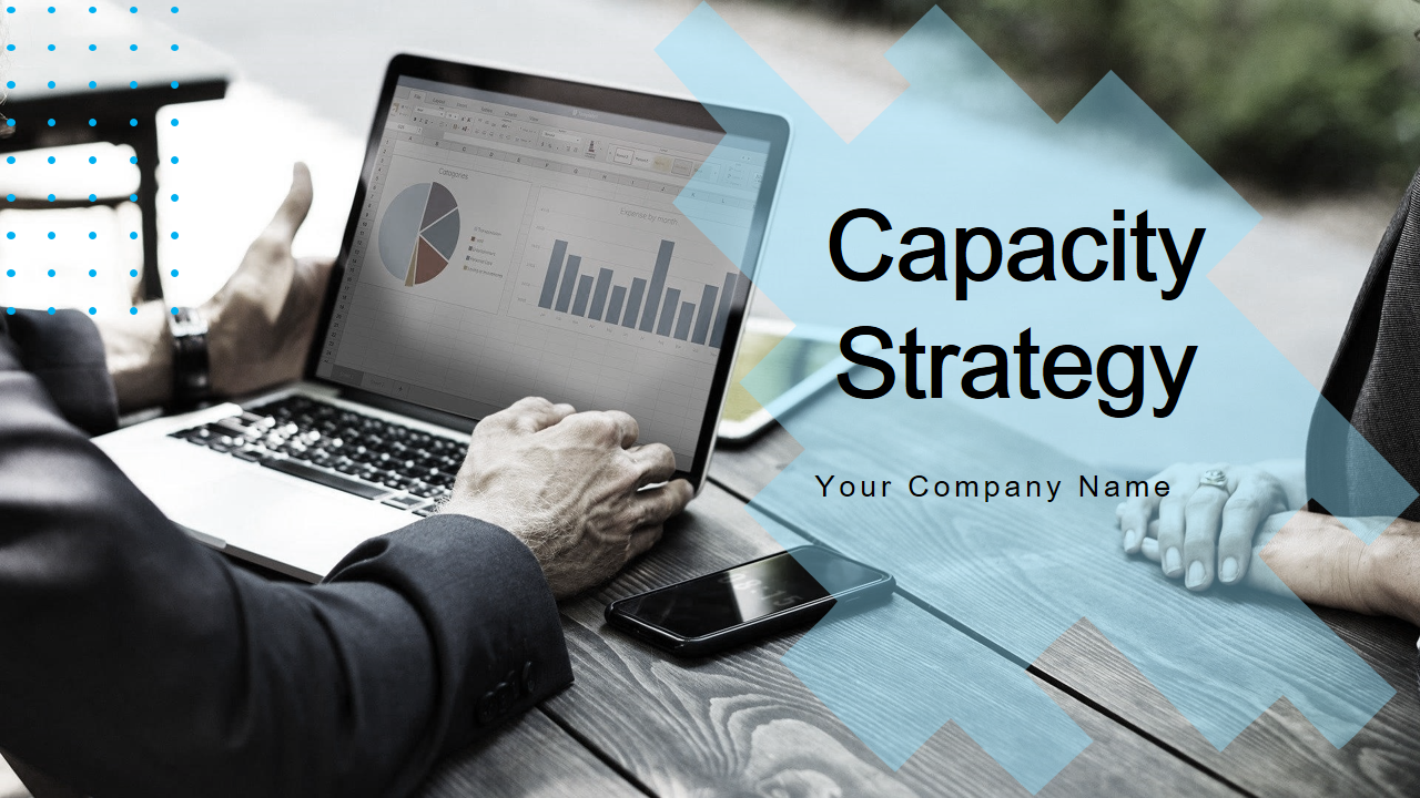 Capacity Strategy