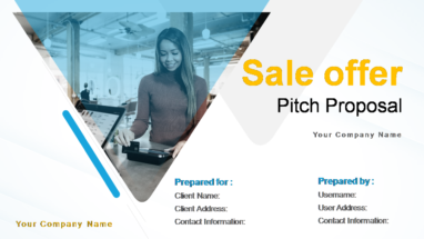 Sale Offer Pitch Proposal Powerpoint Presentation Slides
