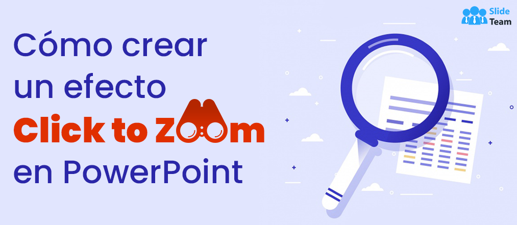 Cómo crear un efecto Click to Zoom en PowerPoint