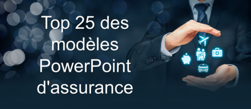 Top 25 des modèles d'assurance PowerPoint Les agents et les gestionnaires ne jurent que par!