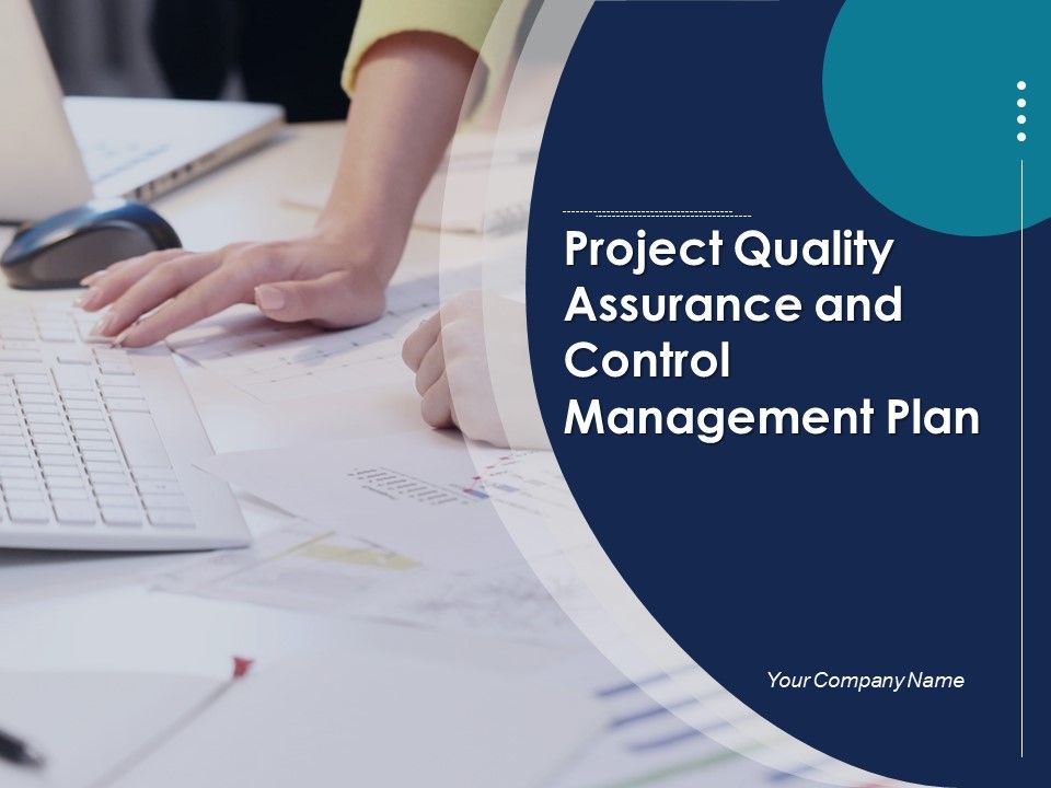 Project Quality Assurance And Control Management Plan