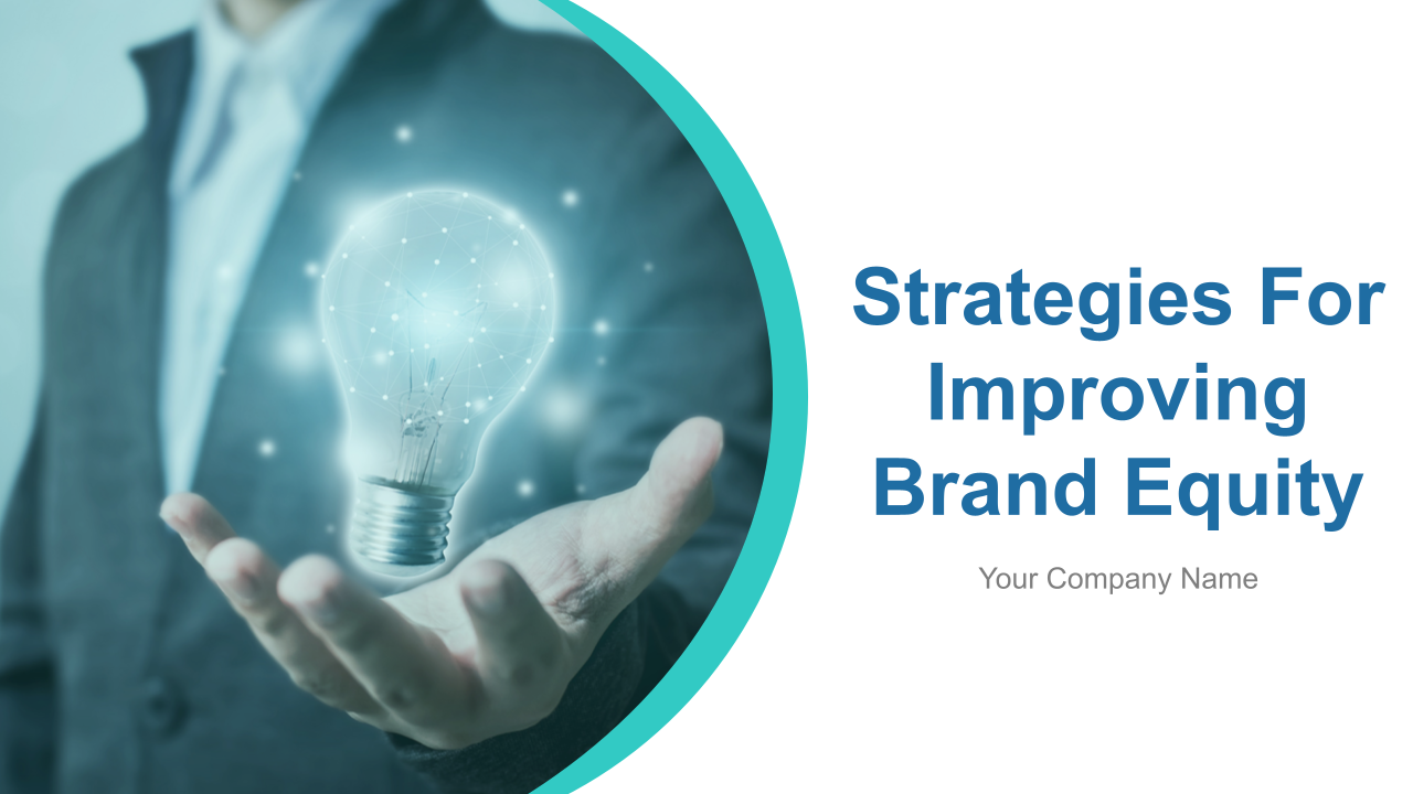 Strategies For Improving Brand Equity Powerpoint Presentation Slides