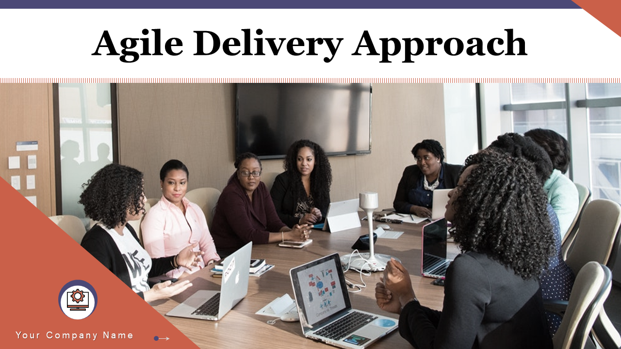 Agile Delivery Approach PowerPoint Presentation