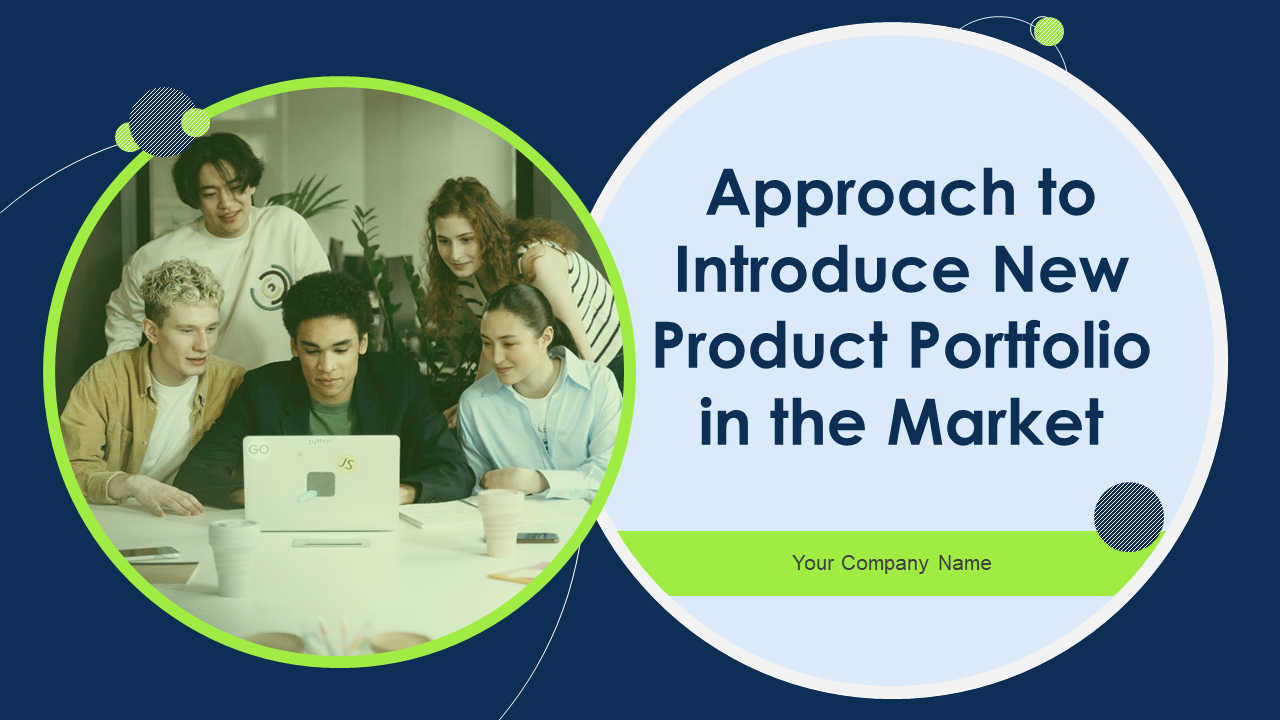 Approach to Introduce New Product Portfolio in the Market
