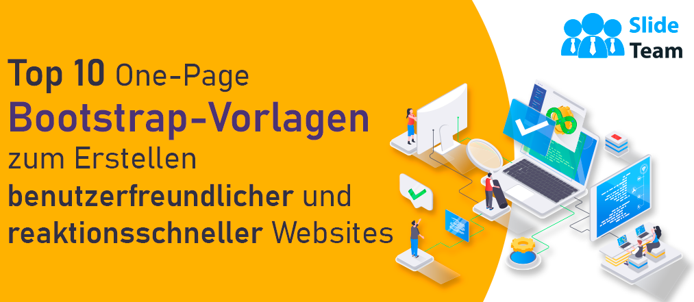 Top 10 One-Page Bootstrap-Vorlagen zum Erstellen benutzerfreundlicher und reaktionsschneller Websites