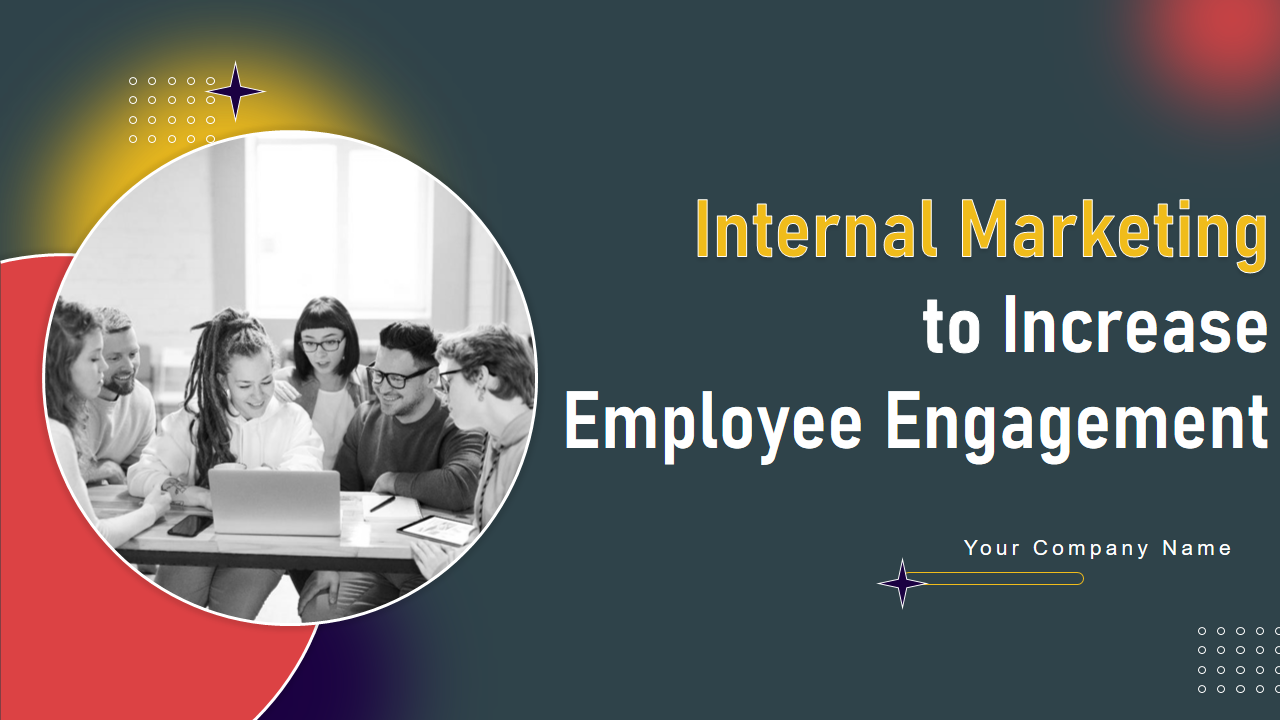 Internal Marketing to Increase Employee Engagement 