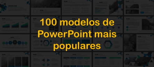 100 modelos de PowerPoint mais populares exigidos por profissionais