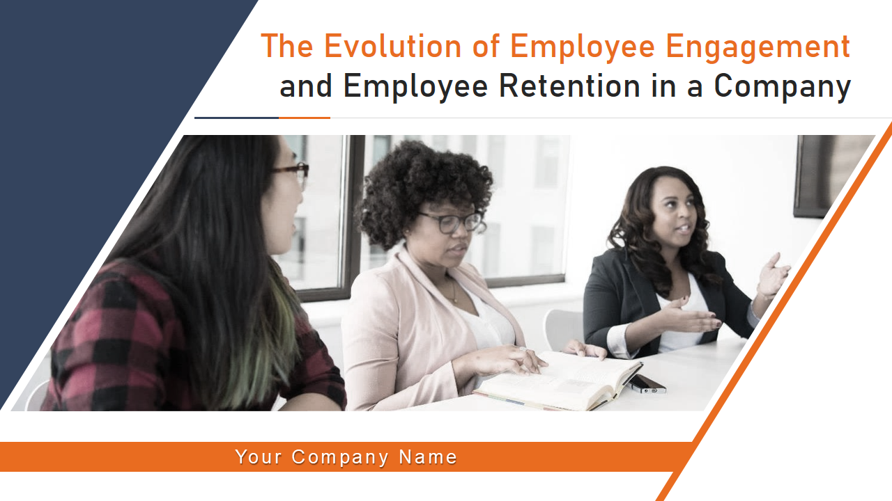 The Evolution of Employee Engagement and Employee Retention in a Company 