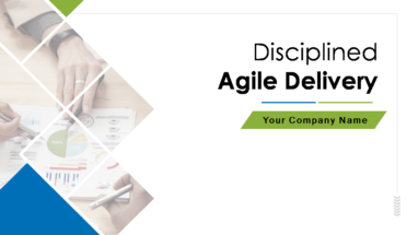 Disciplined Agile Delivery Powerpoint Presentation Slides