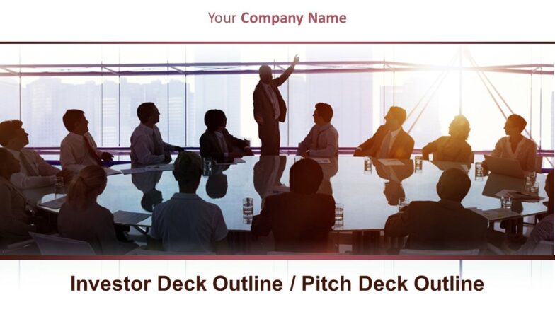 Investor deck outline pitch deck outline powerpoint presentation slides