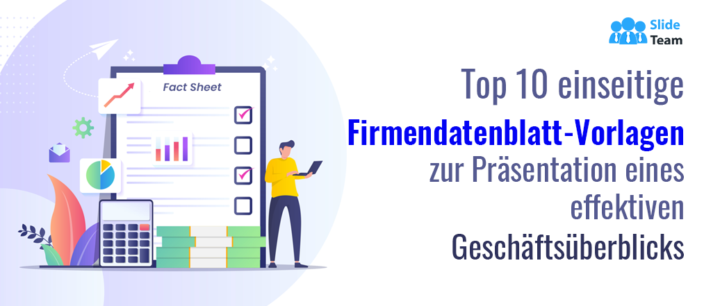 Top 10 einseitige Firmendatenblatt-Vorlagen zur Präsentation eines effektiven Geschäftsüberblicks
