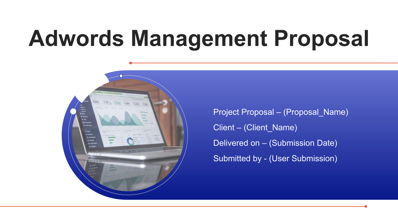 Adwords Management Proposal Powerpoint Presentation Slides