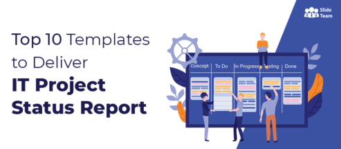[Updated 2023] Top 10 Templates To Prepare an IT Project Status Report