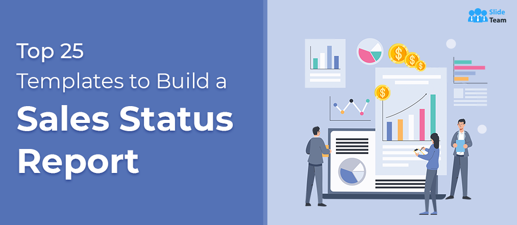 Top 25 Templates to Build a Sales Status Report