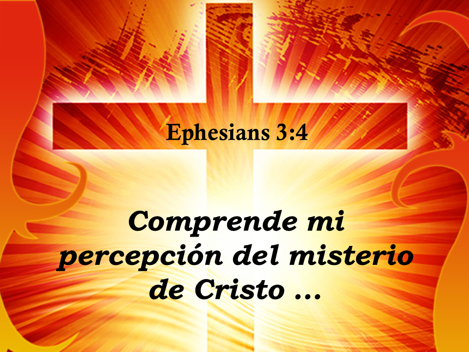 Comprende mi percepción del misterio de Cristo ... Comprende mi percepción del misterio de Cristo ...