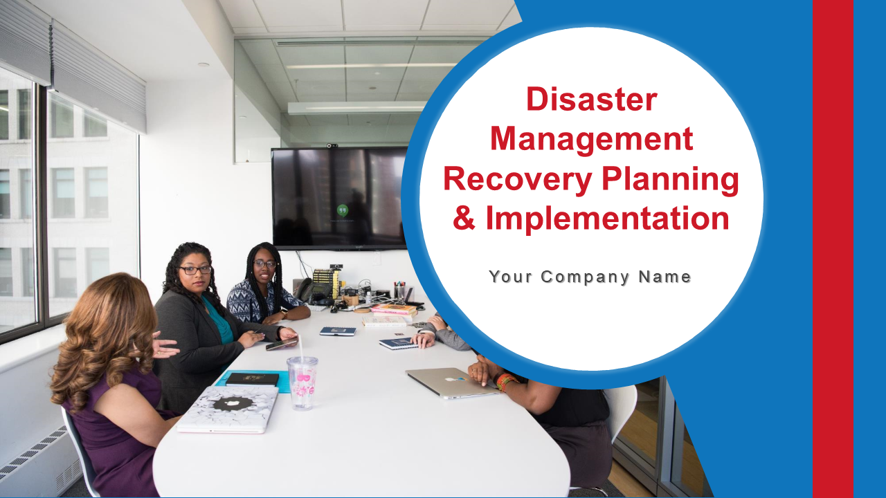 Disaster Management Recovery Planning & Implementation